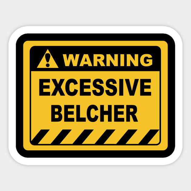 Funny Human Warning Label Excessive Belcher Sticker by Color Me Happy 123